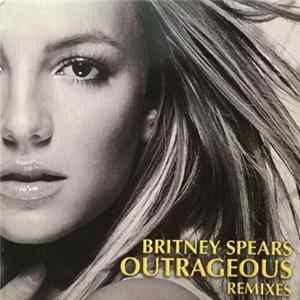 Britney Spears - Outrageous (Remixes) FLAC album