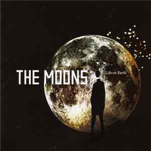 The Moons - Life On Earth FLAC album