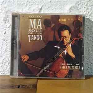 Yo-Yo Ma - Soul of The Tango Piazzolla FLAC album