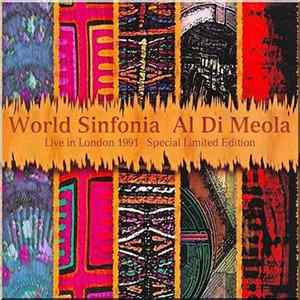 Al Di Meola, World Sinfonia - Live In London 1991 (Special Limited Edition) FLAC album