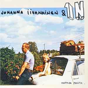Johanna Iivanainen & 1N - Outoja Maita FLAC album