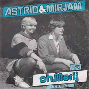 Astrid & Mirjam - Oh, Marij FLAC album