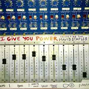 Arcade Fire - I Give You Power FLAC album