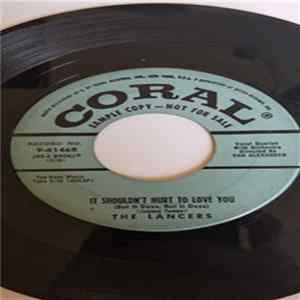 The Lancers - It Shouldn't Hurt To Love You / It Takes A Heap Of Living FLAC album