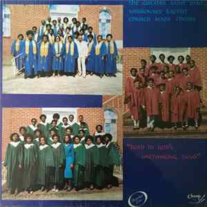 The Greater Saint Paul Missionary Baptist Mass Choir - Hold To God's Unchanging Hand FLAC album
