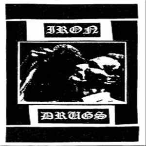 Iron Drugs - Iron Drugs FLAC album
