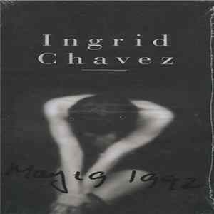Ingrid Chavez - May, 19, 1992 FLAC album
