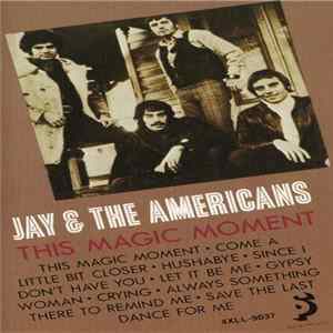 Jay & The Americans - This Magic Moment FLAC album