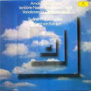 Arnold Schoenberg - Berliner Philharmoniker, Herbert von Karajan - Verklärte Nacht Transfigured Night – Variationen Für Orchester Op 31 FLAC album
