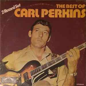 Carl Perkins - The Best Of Carl Perkins FLAC album