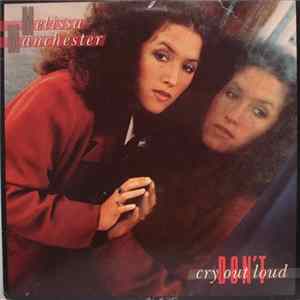 Melissa Manchester - Don't Cry Out Loud FLAC album
