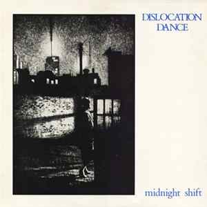 Dislocation Dance - Midnight Shift FLAC album