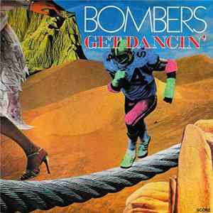 Bombers - Get Dancin' / Music Fever FLAC album