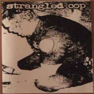 Strangled Cop - Above The Law Demo FLAC album