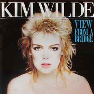 Kim Wilde - View From A Bridge FLAC album