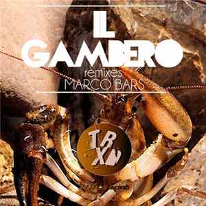 Marco Bars - Il Gambero Remixes FLAC album