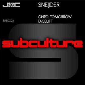 Sneijder - Onto Tomorrow / Facelift FLAC album