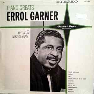 Errol Garner and Art Tatum / Mike Di Napoli - Piano Greats FLAC album