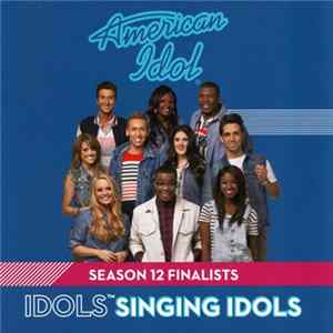 Various - American Idol Season 12 Finalists: Idols Singing Idols FLAC album
