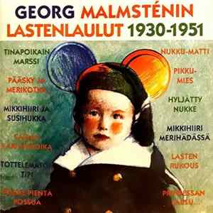 Georg Malmstén - Georg Malmsténin Lastenlaulut 1930-1951 FLAC album