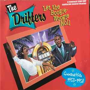 The Drifters - Let The Boogie-Woogie Roll (Greatest Hits 1953-1958) FLAC album