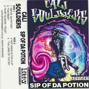 Cali Souldiers - Sip Of Da Potion FLAC album