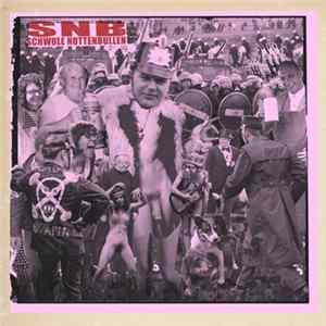 Schwule Nuttenbullen - SNB FLAC album