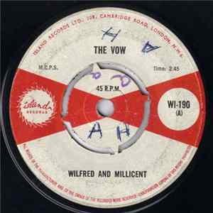 Wilfred And Millicent - The Vow / I'll Never Believe In You FLAC album
