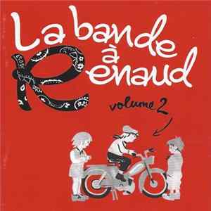 Various - La Bande À Renaud Volume 2 FLAC album