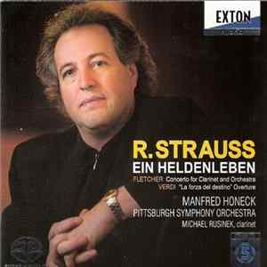 Manfred Honeck, The Pittsburgh Symphony Orchestra, Michael Rusinek - R. Strauss: Ein Heldenleben FLAC album