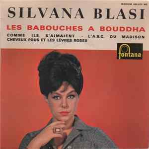 Silvana Blasi - Les Babouches A Bouddha FLAC album