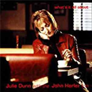 Julie Dunn With The John Horler Trio - What's It All About FLAC album