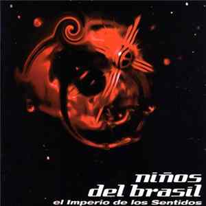 Niños Del Brasil - El Imperio De Los Sentidos FLAC album