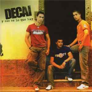 Decai - Y Eso Es Lo Que Hay FLAC album