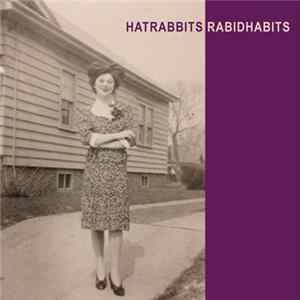 Hatrabbits - Rabidhabits FLAC album