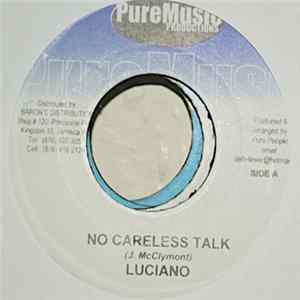 Luciano / Mikey General - No Careless Talk / That Way FLAC album
