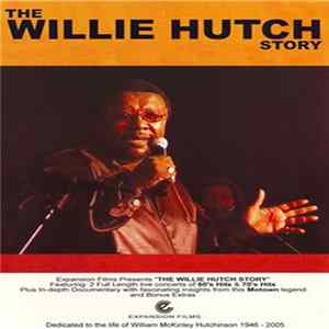 Willie Hutch - The Willie Hutch Story FLAC album