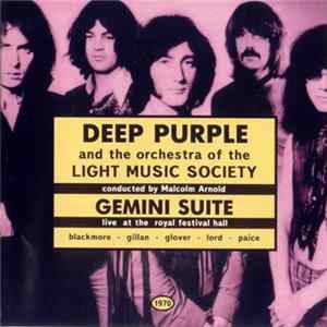 Deep Purple And The Orchestra Of The Light Music Society Conducted By Malcolm Arnold - Gemini Suite Live FLAC album