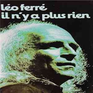 Léo Ferré - Il N'y A Plus Rien FLAC album