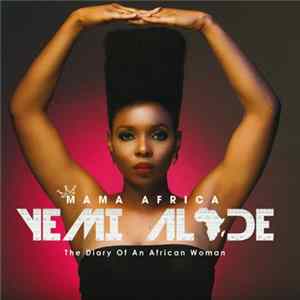 Yemi Alade - Mama Africa (The Diary Of An African Woman) FLAC album