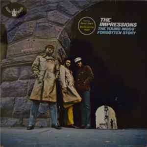 The Impressions - The Young Mods' Forgotten Story FLAC album