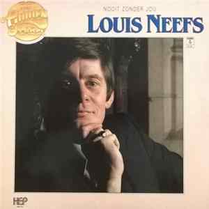 Louis Neefs - Nooit Zonder Jou FLAC album