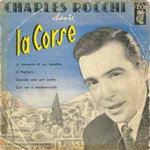 Charles Rocchi - Charles Rocchi Chante La Corse FLAC album