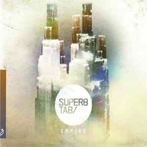Super8 & Tab - Empire FLAC album