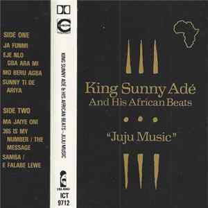 King Sunny Adé And His African Beats - Juju Music FLAC album
