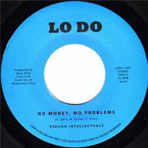 Pseudo Intellectuals / Scott Down & DJ Cutler - No Money, Mo Problems / Blue Collar Funk FLAC album