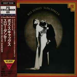 Boz Scaggs - Slow Dancer FLAC album