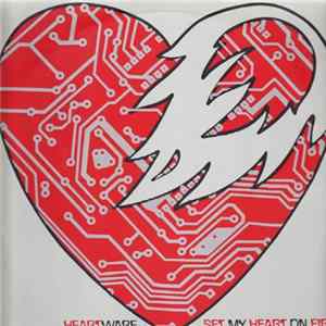 Heartware - Set My Heart On Fire FLAC album