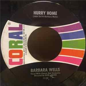 Barbara Wells - Hurry Home / My Baby's Name FLAC album