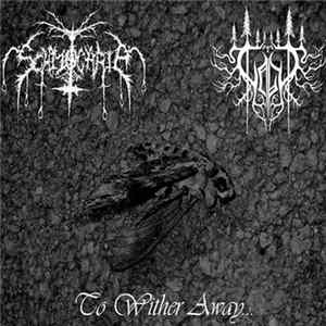 Schizocaria / Talv - To Wither Away... FLAC album